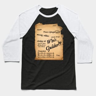 Who's Guilder? (parchment) Baseball T-Shirt